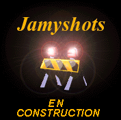 Jamyshots en construction